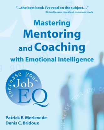 Picture of Mastering Mentoring and Coaching with Emotional Intelligence