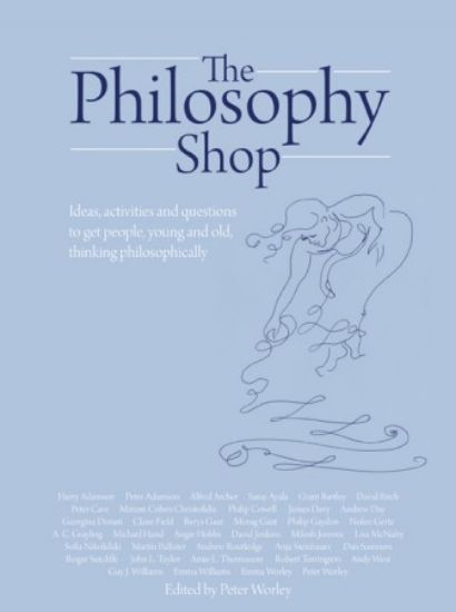 Picture of The Philosophy Foundation: The Philosophy Shop (Hardback)