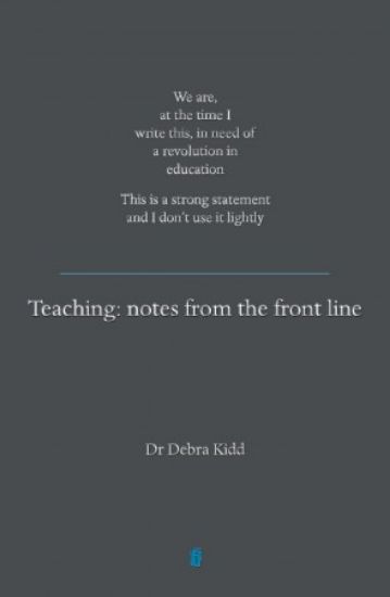 Picture of Teaching: Notes from the Front Line