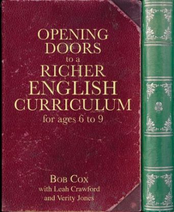 Picture of Opening Doors to a Richer English Curriculum for Ages 6 to 9